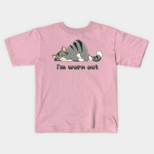 i'm worn out, lazzy cat Kids T-Shirt